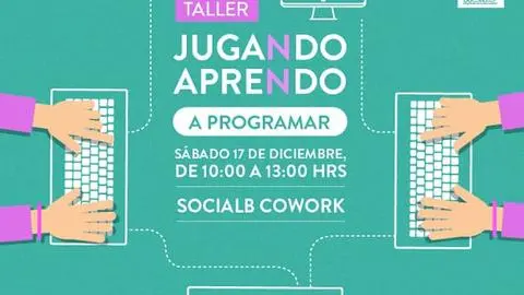 Taller “Jugando aprendo a Programar”