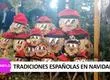 Tradiciones Españolas en Navidad