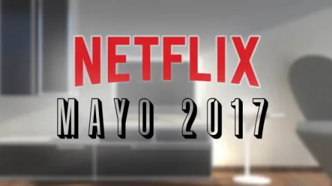 ESTOS SON LOS ESTRENOS NETFLIX