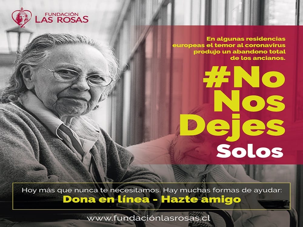 “No los dejes”: La campaña de Fundación Las Rosas que busca fondos para cuidar a adultos mayores
