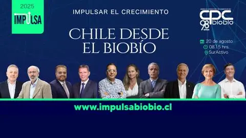 CPC Biobío convoca a líderes nacionales e internacionales en IMPULSA 2025
