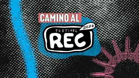 “Camino al REC”: Conoce todos los detalles de los artistas que se presentarán en REC 2026