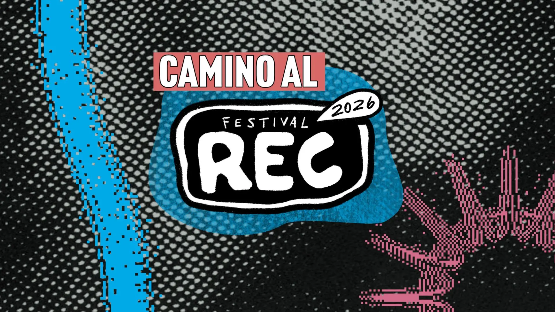 “Camino al REC”: Conoce todos los detalles de los artistas que se presentarán en REC 2026
