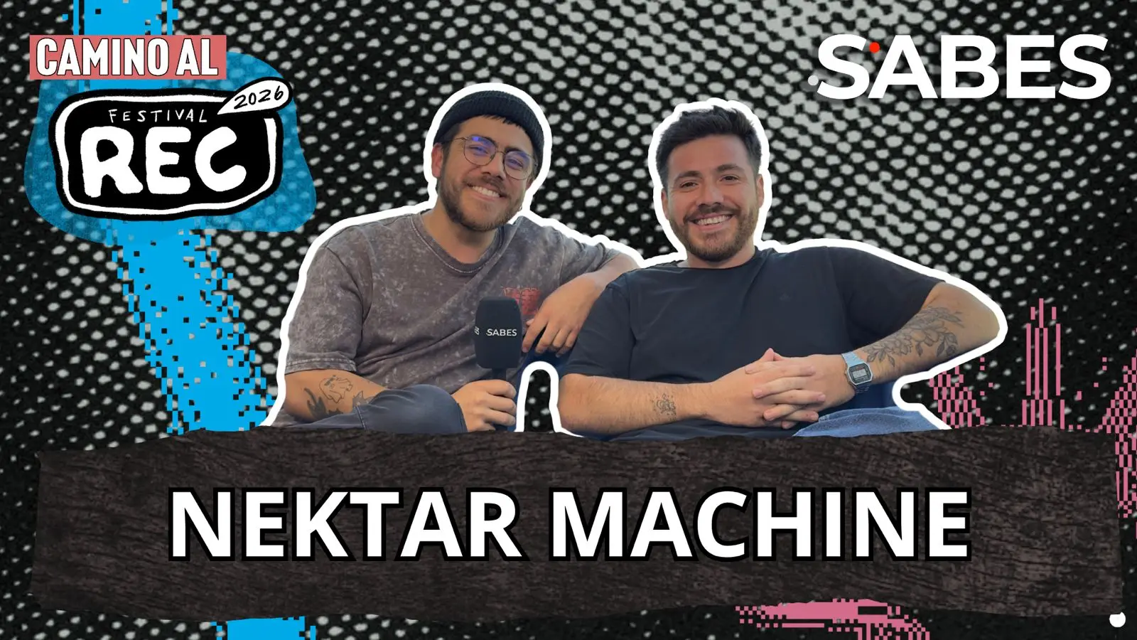 “Camino al REC” con Nektar Machine: “Hemos trabajado mucho y hoy estamos agradecidos de poder estar en el REC”